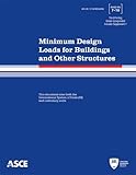 Minimum Design Loads for Buildings and Other Structures, 3rd Printing (Standard ASCE/SEI 7-10)
