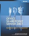 Microsoft&reg; Office SharePoint&reg; Server 2007 Administrator's Companion