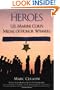 Heroes: U.S. Marine Corps Medal of Honor Winners