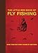 The Little Red Book of Fly Fishing (Little Red Books)