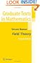 Field Theory (Graduate Texts in Mathematics)
