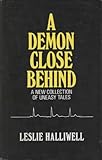 A demon close behind : a new collection of uneasy tales