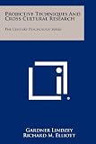 Projective Techniques And Cross Cultural Research: The Century Psychology Series