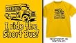 I Ride the Short Bus - Yellow T-Shirt