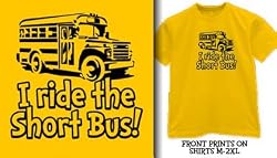 I Ride the Short Bus - Yellow T-Shirt