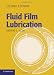 Fluid Film Lubrication
