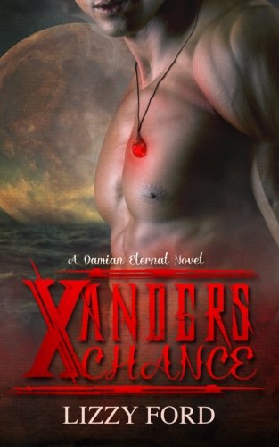 Xander's Chance (Damian Eternal Book 1)