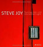 Produkt-Bild: Steve Joy. Paintings 1980-2007: Uncreated Light