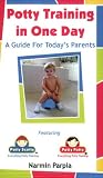 Potty Training in One Day: A Guide for Todays Parents