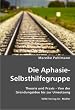 Die Aphasie-Selbsthilfegruppe: Theorie und Praxis - Von der Gr�ndungsidee bis zur Umsetzung