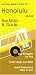 Honolulu by the Bus (Michael Brein's Travel Guides): Bus Map and Guide (Michael Brein's Travel Guides)