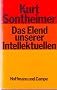 Das Elend unserer Intellektuellen. Linke Theorie in der Bundesrepublik Deutschland