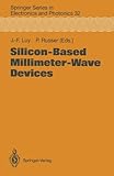 Silicon-based millimeter-wave devices