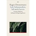 Lieb Schwesterlein, lass mich herein: Grimms M�rchen tiefenpsychologisch gedeutet