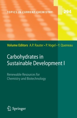 Carbohydrates in Sustainable Development I (Topics in Current Chemistry)