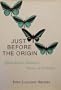 Just Before the Origin: Alfred Wallace's Theory of Evolution