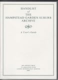 Handlist of the Hampstead Garden Suburb Archive : a user's guide