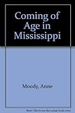 Coming of age in Mississippi