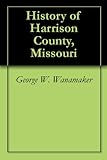 History of Harrison County, Missouri