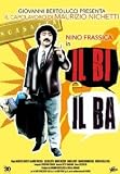Il Bi e il Ba ( Italienische Fassung ) - Nino Frassica; Leo Gullotta; Marco Messeri; Maria Giovanna Elmi; Pietro De Silva