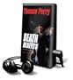 Death Benefits [With Earbuds] (Playaway Adult Fiction)