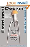 Emotional Design: Why We Love (or Hate) Everyday Things
