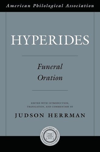 Hyperides: Funeral Oration (American Philological Association American Classical Studies Series) by Herrman Judson (2009-06-22) Hardcover