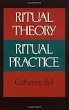 Ritual Theory, Ritual Practice