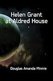 Produkt-Bild: Helen Grant at Aldred House