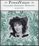 The Intensified Prosperity Workshop: Mastery PowerVision® Audio Program  by Visualization expert Carole Doré, author of Audio Book of The Emergency Handbook For Getting Money FAST!