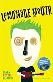 Lemonade Mouth: Adapted Movie Tie-In Edition