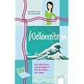 Wellenreiterin - Das M�dchen-Coachingbuch f�r den Start ins Leben