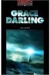 Grace Darling (Oxford Bookworms Library 2)