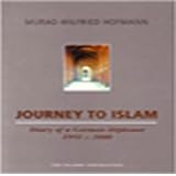Journey to Islam : diary of a German diplomat (1951-2000)