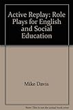 Active replay! : role-plays for English and social education
