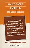Make more friends : the key to success