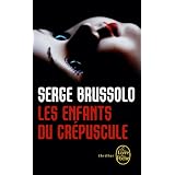 Les Enfants du cr�pusculepar Serge Brussolo