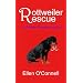Rottweiler Rescue: a mystery for dog lovers