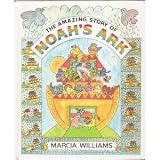 Amazing Story of Noahs Ark