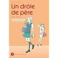 Un dr�le de p�re, Tome 6 :