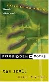 The Spell (Forbidden Doors, Book 3)