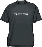 Stop Global Whining Men's tee Shirt in 12 colors Small thru 6XL