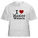 I 'heart' Maxine Waters Maxine White T-Shirt by CafePress