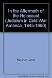 In the aftermath of the Holocaust