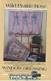 Wild Prairie Rose Window Dressing [Window Curtain & Heart Quilt]