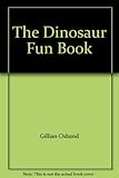 The dinosaur fun book