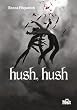 Hush, Hush