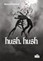 HUSH HUSH : LA SAGA DES ANGES D�CHUS