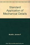 Standard application of mechanical details