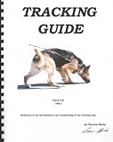 Tracking Guide - by Dennis Helm - Schutzhund, Tracking Dog, Dog Tracking, AKC Tracking, Combat Tracking, Dog Training,